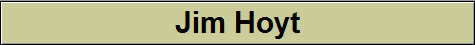 Jim Hoyt Jim Hoyt