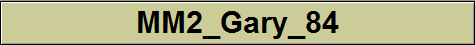 MM2_Gary_84 MM2_Gary_84