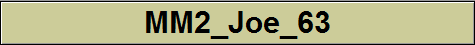 MM2_Joe_63 MM2_Joe_63